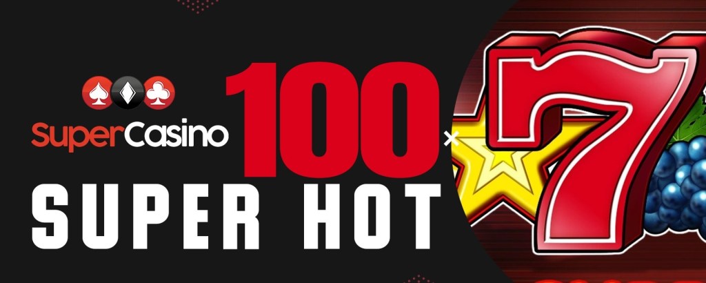super hot 100 | SuperCasino